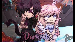 Darkside|| gacha life || glmv