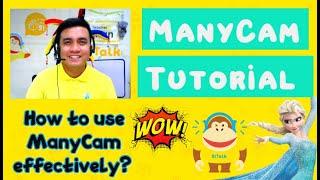 ManyCam Tutorial - How to use ManyCam Effectively in your Lessons