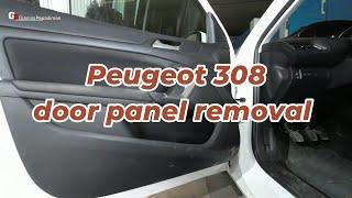 Peugeot 308 door panel removal