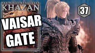 The First Berserker Khazan – Vaisar Gate - Corruptors Fortress - Walkthrough Part 37
