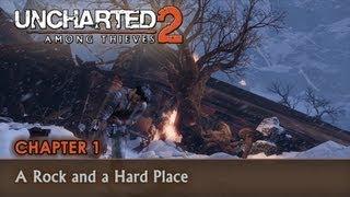 UNCHARTED 2: Among Thieves - Walkthrough - Chapter 1 - A Rock and a Hard Place