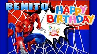 Feliz cumpleaños BENITO con SPIDERMAN - Diviértete en tu cumpleaños con el Hombre Araña