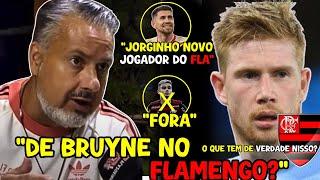 "DE BRUYNE NO FLAMENGO? BOTO EXPLICA E MAIS JORGINHO E ANDREAS"