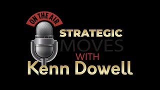 Strategic Moves with Kenn Dowell Ep 1 Jacklyn A. Chisholm, PH.D. (Full Video Parts 1-3)