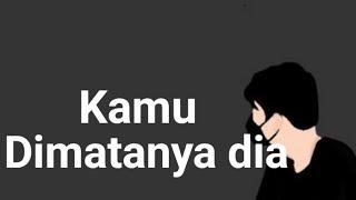  Kamu dimatanya dia