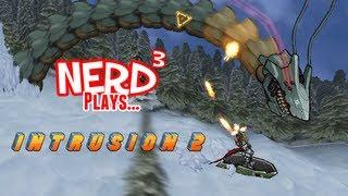 Nerd³ Plays... Intrusion 2