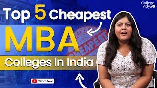 5 Cheapest MBA Colleges in India 2024| Fee Structure| EMI options| Highest Paying Jobs