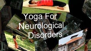 Yoga for neurological disorders - Jindal Naturecure Institute