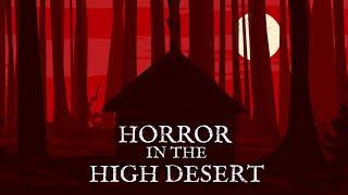 Found Footage Horror: Horror in the High Desert ️ WATCH IF YOU DARE!