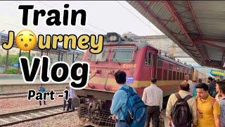 Train  journey Vlog | official Arun dhiman | vlog part-1 | train video |