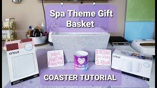 Cricut Infusible Ink Coasters - SPA Theme Gift Basket - Perfect for Beginners Tutorial Video Series