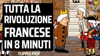 Tutta La Rivoluzione francese in 8 minuti flipped classroom