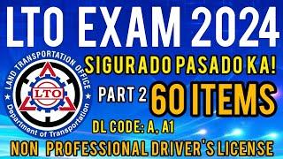 LTO NON PROFESSIONAL EXAM REVIEWER 2024 | PART 2 | CODE A,A1 TAGALOG UPDATED!