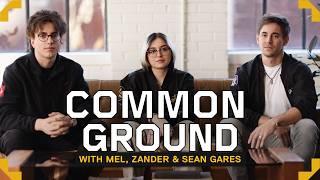 Common Ground | Looking Ahead with Mel, Zander & Sean Gares | #VCTGameChangers | VALORANT