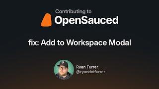 OpenSauced/app - Add to Workspace Modal