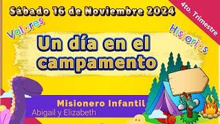 Misionero Adventista Niños - Sábado 16 de Noviembre de 2024: Un Día en el Campamento