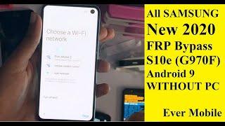 All SAMSUNG 2020 FRP Bypass S10e (G970F) | S10 | S10 plus Android 9 WITHOUT PC REMOVE GOOGLE ACCOUNT