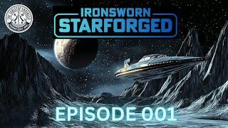 Starforged - Episode 1