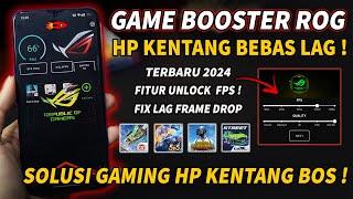 GAME BOOSTER ROG 2024 CARA OVERCLOCK ANDROID NO ROOT