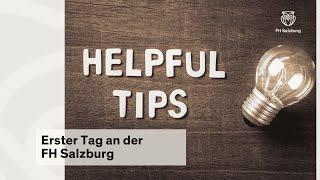 Helpful Tips | FH Salzburg | Der erste Tag