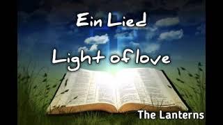 Lied: Light of love - The Lanterns