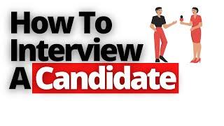 How To Interview A Candidate As A Recruiter  Recruitment Consultant Training