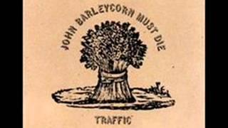 Traffic - Glad / Freedom Rider  - John Barleycorn Must Die (July 1970)