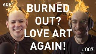 How to deal with creative burnout - Art Department Podcast #007