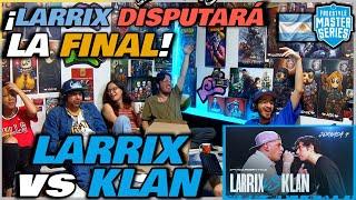 COLOMBIANOS REACCIONAN a LARRIX vs KLAN - ¡LARRIX DISPUTARÁ LA FINAL! [FMS ARGENTINA 2024/2025]