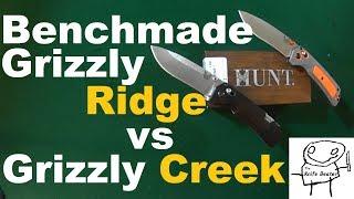 Benchmade Grizzly Ridge vs Grizzly Creek