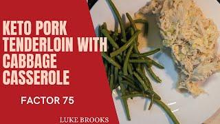 Factor 75 Pork Tenderloin Casserole review | Cooking with Luke and Friends