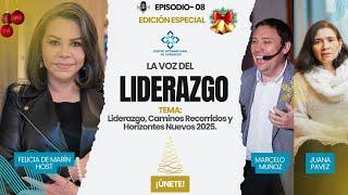 Liderazgo, Caminos Recorridos y Horizontes Nuevos 2025 - LA VOZ DEL LIDERAZGO