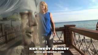 Gerd Rube - Key West Sunset (Official video)