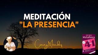 CONNY MÉNDEZ - MEDITACIÓN PARA SENTIR LA PRESENCIA DE DIOS.