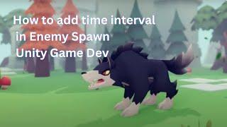 How to add Time Interval to enemy spawn in Unity Game Dev