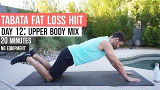 Day 12: 20 Minute Tabata Fat Loss HIIT Series (No Equipment)