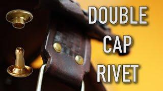 How to set a DOUBLE CAP RIVET in Leather