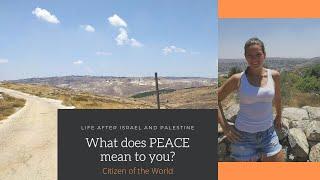 What does Peace mean to you?