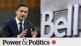 Poilievre lashes out at Bell Canada after CTV airs altered clip | Power Panel