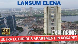 Lansum Elena : Exploring Ultra Luxurious Apartment in Kokapet || Kokapet Real Estate || Kokapet Flat