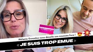 Mélanie Gonzalez (Familles nombreuses) révèle avec émotion la sortie de son livre tant attendu !