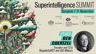 Ben Goertzel, Founder & CEO, SingularityNET & ASI Alliance - A Path to Beneficial Superintelligence