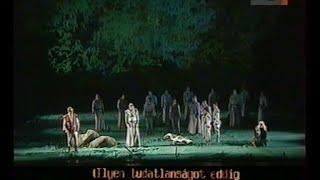 Wagner: Parsifal - 1. Akt - Kovács, Polgár, Sólyom-Nagy, Molnár - magyar felirattal