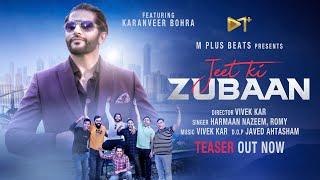 Teaser Jeet ki zubaan  | Karanveer Bohra | Romy , Harmaan Nazim | Vivek Kar | M Plus Beats Originals