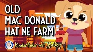 Old Mac Donald hat ne Farm [mit Text] - Kinderlieder mit Bobby