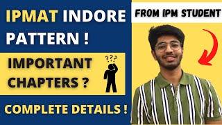 IPMAT Indore exam pattern | Most important chapters for IPMAT | cut-off for IPM Indore