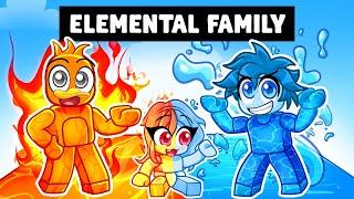 Having an ELEMENTAL Family in ROBLOX