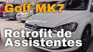 Golf MK7 - Retrofit de Assistentes