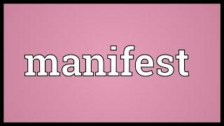 Manifest Meaning