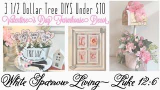 3 1/2 DOLLAR TREE DIY FARMHOUSE  VALENTINE’S DAY DECOR PROJECTS FOR LESS THAN $10 EACH 